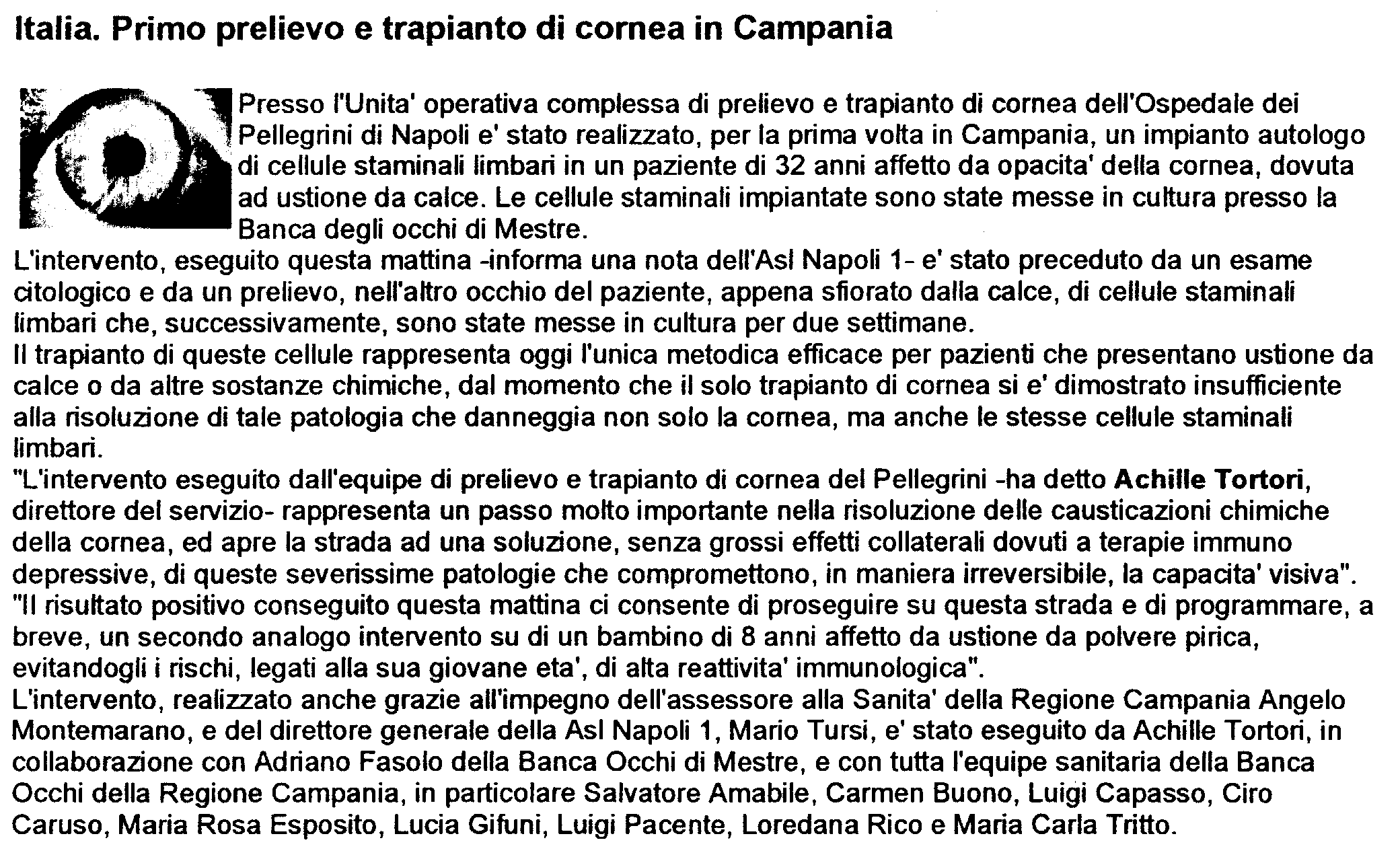 Articolo pubblicato su 'Cellule Staminali', il 23/12/2005